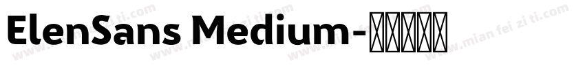 ElenSans Medium字体转换